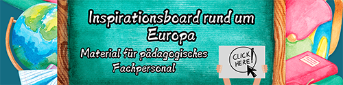 Inspirationsboard rund um Europa. Material für Lehrerinnen und Lehrer